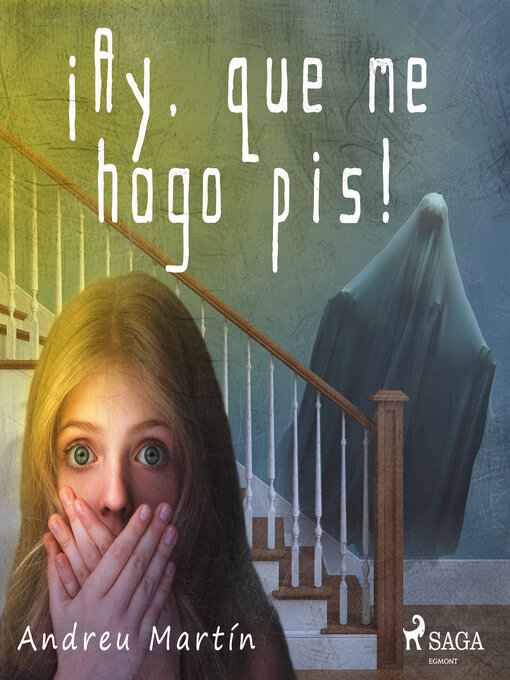Title details for ¡Ay, que me hago pis! by Andreu Martín - Available